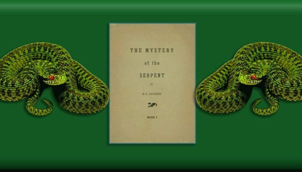 Mystery Of The Serpent by B.F. Jackson