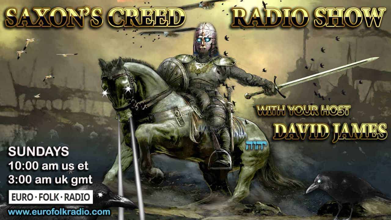 SAXON'S CREED RADIO SHOW WITH HOST DAVID JAMES